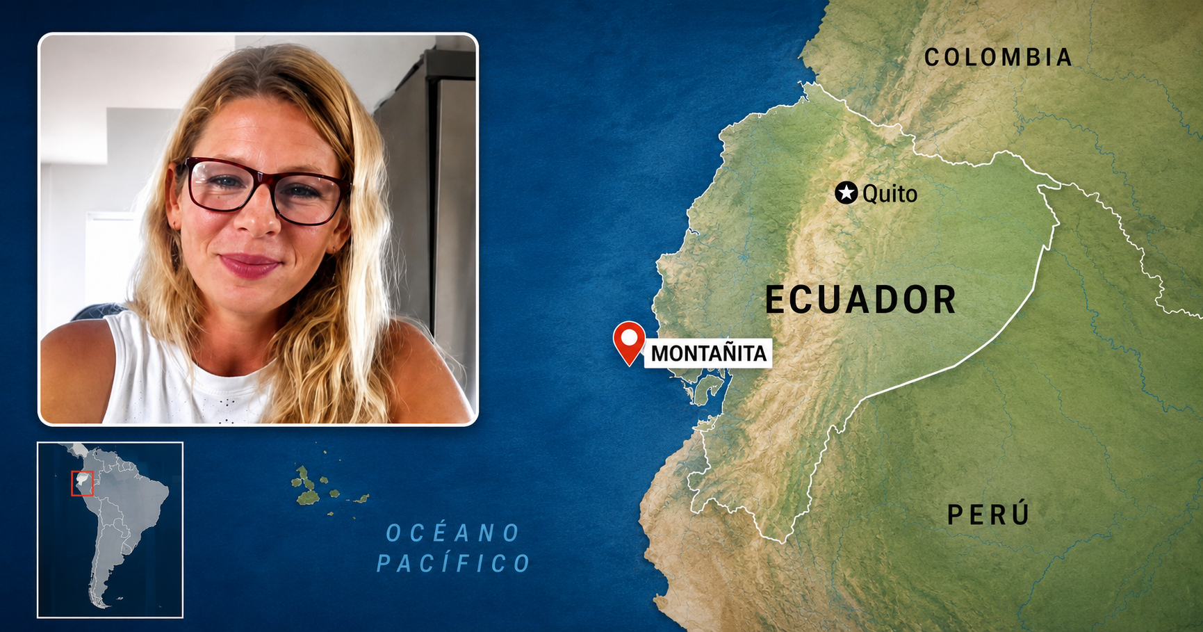 Monika Silva Koniuszek junto a un mapa de Ecuador que señala Montañita, lugar donde continúa la investigación sobre su muerte.